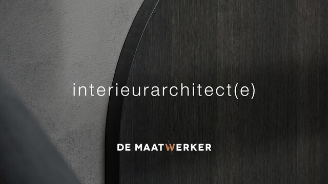 Vacature Interieurarchitect bij De Maatwerker